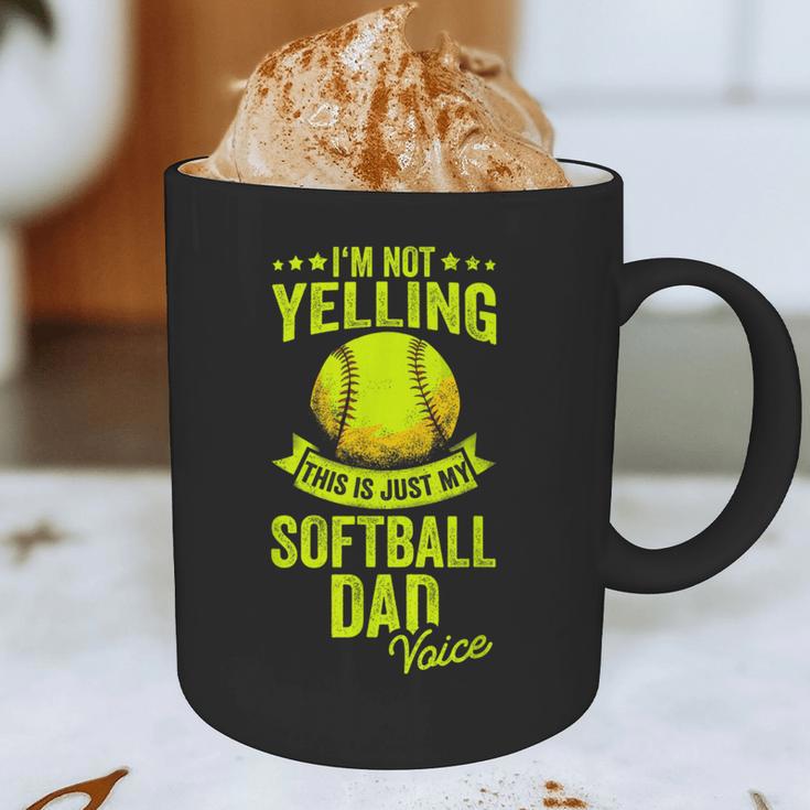 I'm Not Yelling This Is Just My Softball Dad Voice Graphic Print Coffee Mug