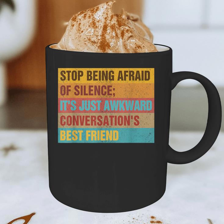 Introvert Stop Being Afraid Of Silence Just Awkward Graphic Print Coffee Mug Introvert Stop Being Afraid Of Silence Just Awkward Graphic Print Coffee Mug