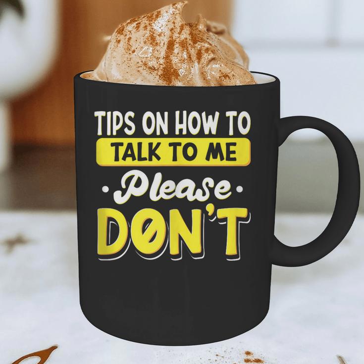 Introvert Tips On How To Talk To Me Please Don't Antisocial Graphic Print Coffee Mug