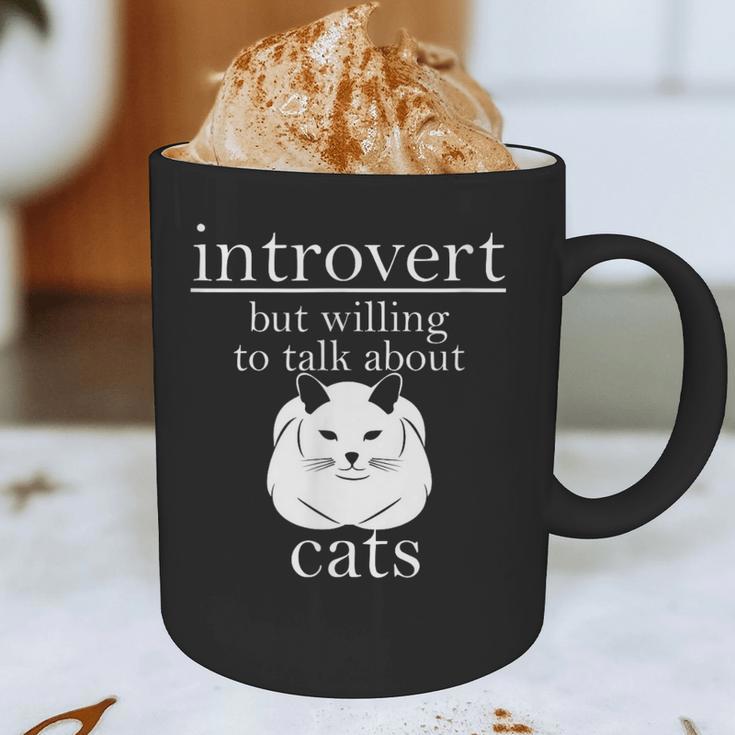 Introvert But Willing To Talk About Cats Graphic Print Coffee Mug Introvert But Willing To Talk About Cats Graphic Print Coffee Mug