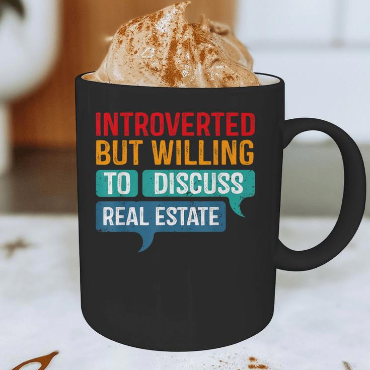 Introverted But Willing To Discuss Real Estate Graphic Print Coffee Mug Introverted But Willing To Discuss Real Estate Graphic Print Coffee Mug