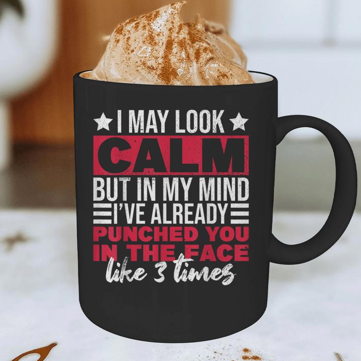 Introverts I May Look Calm But In My Head Graphic Print Coffee Mug Introverts I May Look Calm But In My Head Graphic Print Coffee Mug