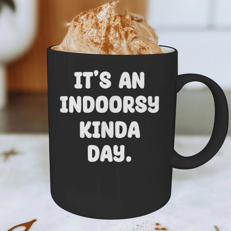 It's An Indoorsy Kinda Day Introvert Humor Sarcastic Gamer Graphic Print Coffee Mug It's An Indoorsy Kinda Day Introvert Humor Sarcastic Gamer Graphic Print Coffee Mug