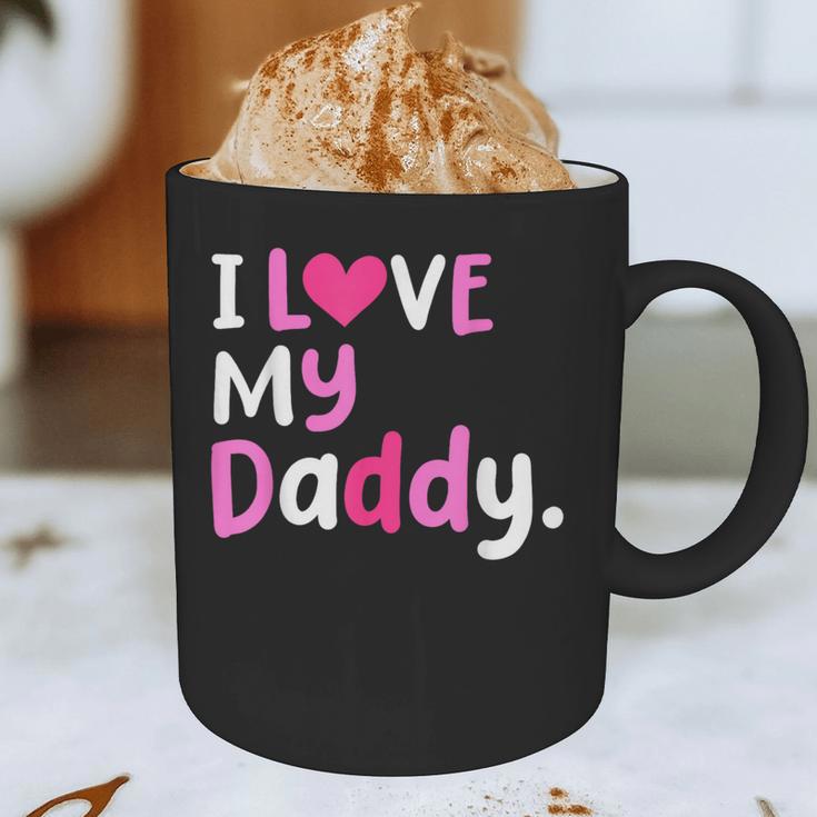 I Love My Daddy Best Dad Ever Father's Day Cool Kids Graphic Print Coffee Mug