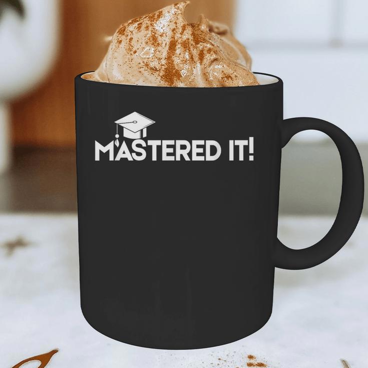 Mastered It MBA Graduation Shirt Him Her 2018 Graphic Print Coffee Mug