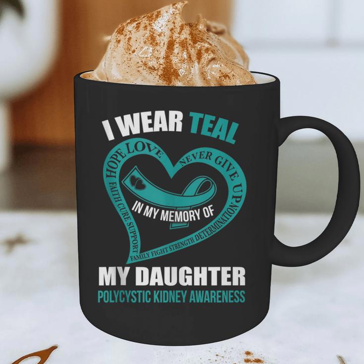 In My Memory Of My Daughter POLYCYSTIC KIDNEY AWARENESS Graphic Print Coffee Mug In My Memory Of My Daughter POLYCYSTIC KIDNEY AWARENESS Graphic Print Coffee Mug