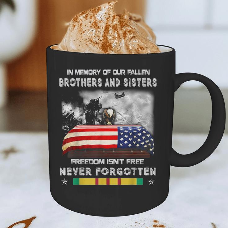 In Memory Of Our Fallen Brothers Sisters Freedom Isn't Free Graphic Print Coffee Mug