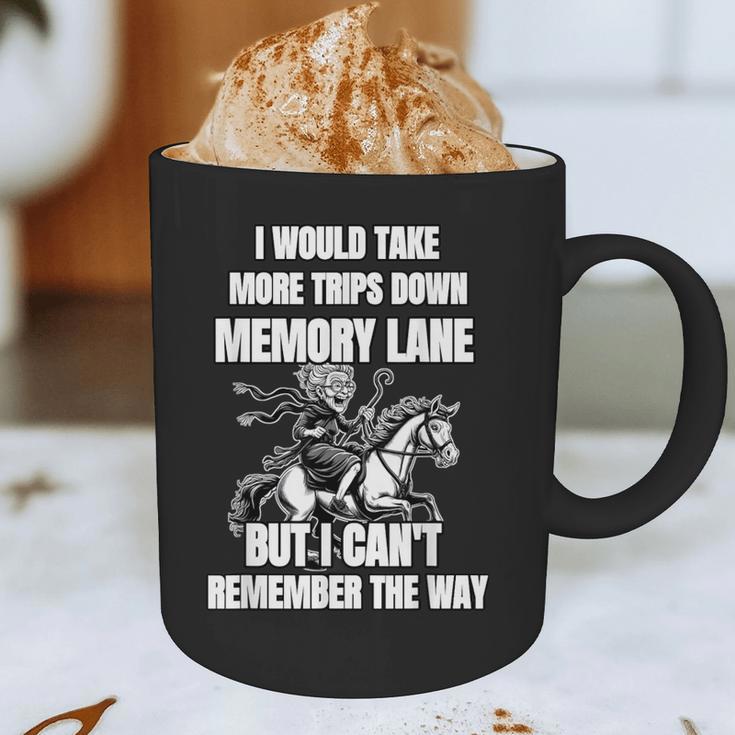 Memory Lane Trips Can't Remember Way Forgetful Grandma Horse Graphic Print Coffee Mug Memory Lane Trips Can't Remember Way Forgetful Grandma Horse Graphic Print Coffee Mug
