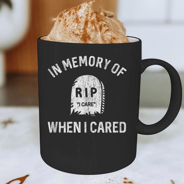 In Memory Of When I Cared Adult Humor Don't Care Graphic Print Coffee Mug