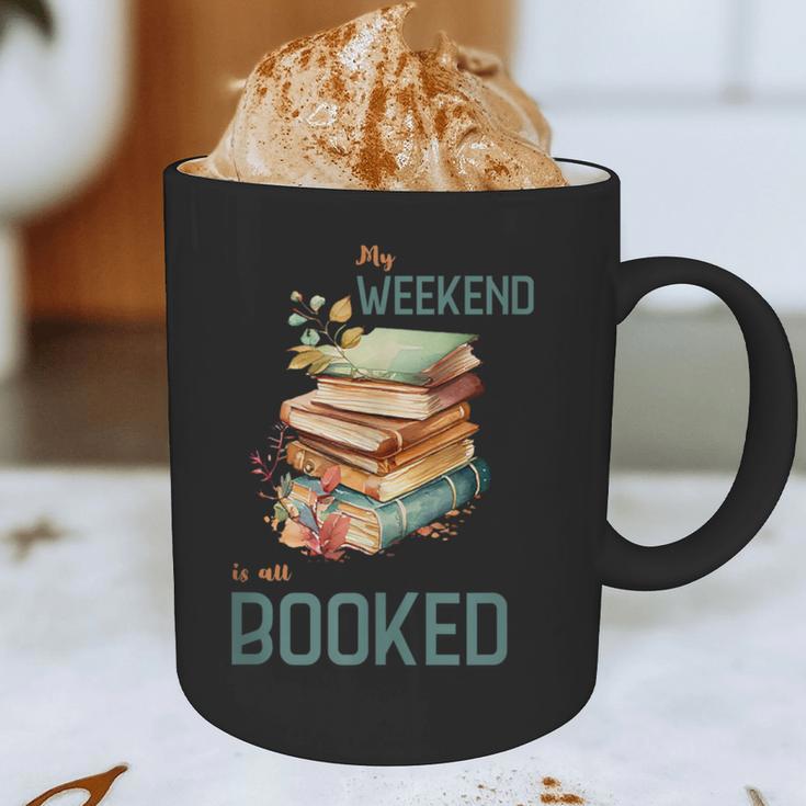 'My Weekend Is All Booked' Reading Book Introvert Librarian Graphic Print Coffee Mug