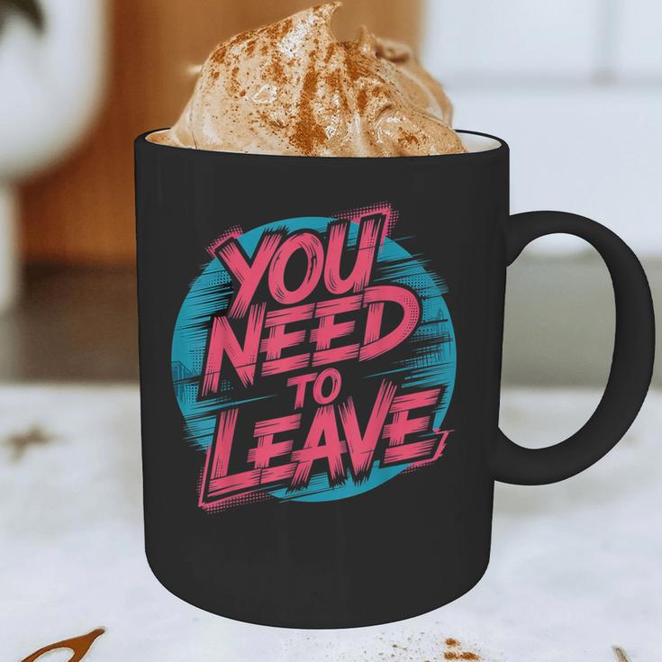You Need To Leave Introvert Mood Space Graphic Print Coffee Mug You Need To Leave Introvert Mood Space Graphic Print Coffee Mug