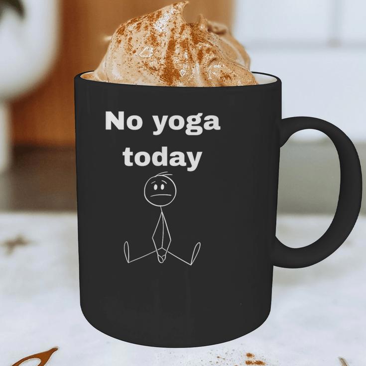 No Yoga Today Quote Introvert Relax Day Vibes Graphic Print Coffee Mug No Yoga Today Quote Introvert Relax Day Vibes Graphic Print Coffee Mug