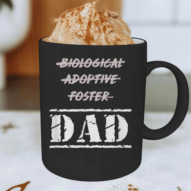 Not Biological Adoptive Foster But Dad T-Shirt For Fathers Graphic Print Coffee Mug
