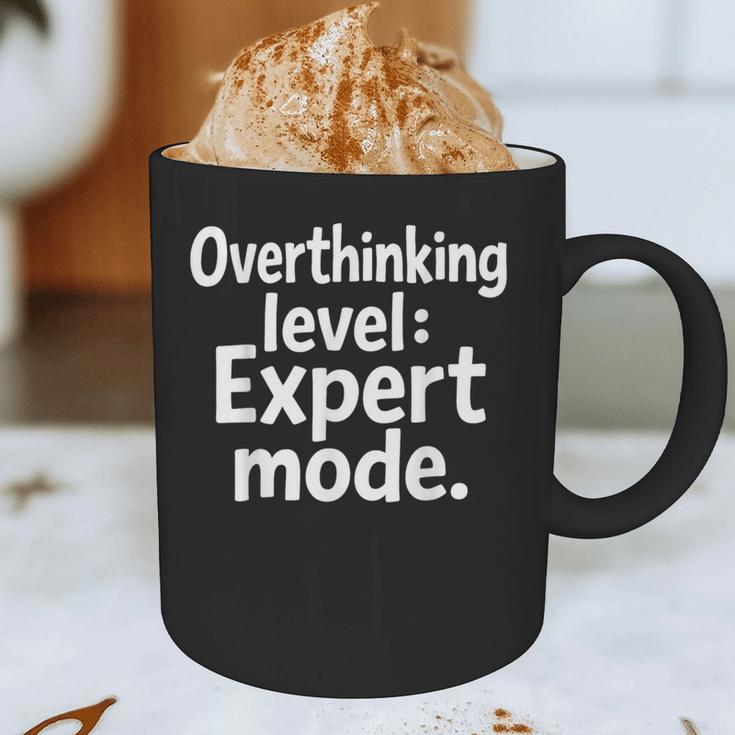 Overthinking Level Expert Mode Sarcasm Introvert Graphic Print Coffee Mug Overthinking Level Expert Mode Sarcasm Introvert Graphic Print Coffee Mug