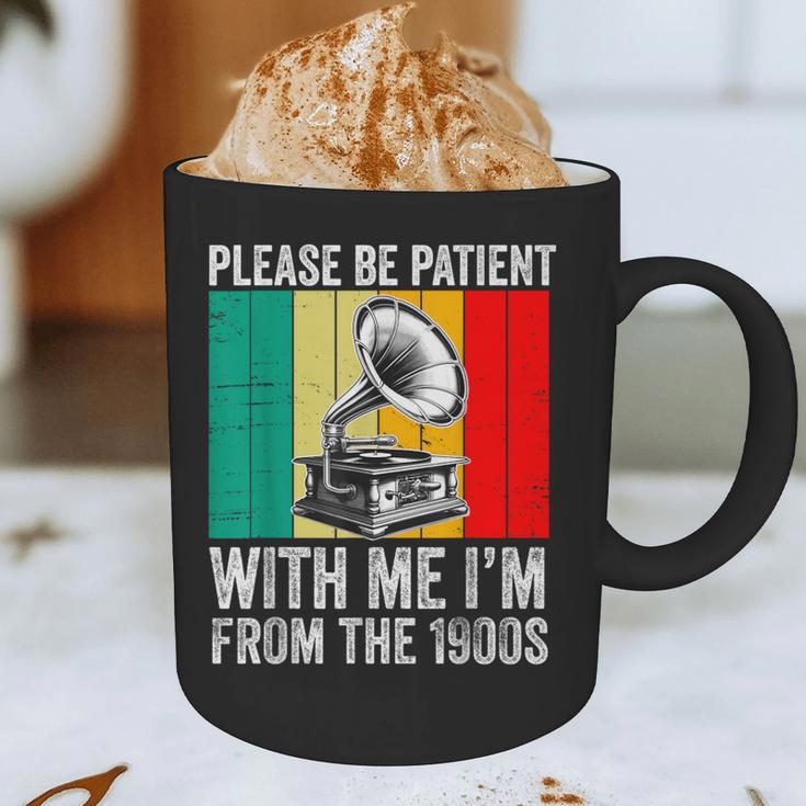Be Patient With Me I'm From The 1900s Graphic Print Coffee Mug