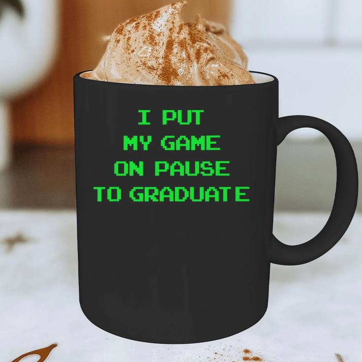 I Paused My Game To Graduate School Graduation Gamer Graphic Print Coffee Mug