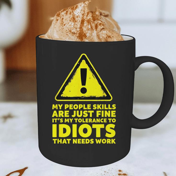 My People Skills Are Just Fine Sarcastic Introvert Graphic Print Coffee Mug My People Skills Are Just Fine Sarcastic Introvert Graphic Print Coffee Mug
