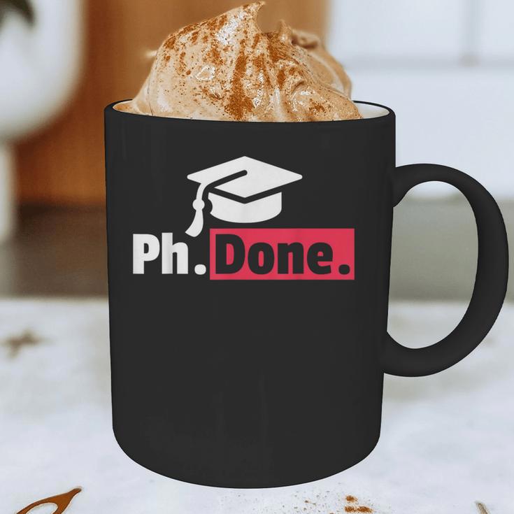 PhD GraduationShirt PhDone Tee For Graduates Graphic Print Coffee Mug
