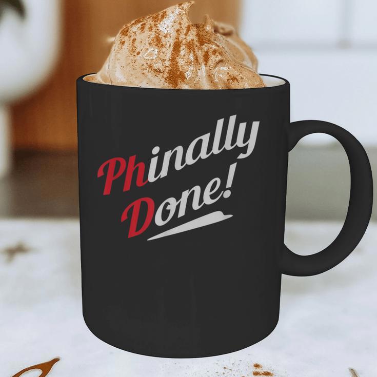 Phinally Done PhDShirt Graduation Graphic Print Coffee Mug