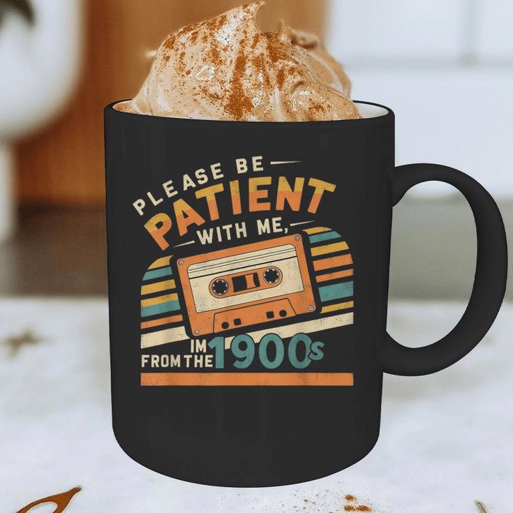 Please Be Patient With Me I'm From The 1900s Meme Tee Graphic Print Coffee Mug