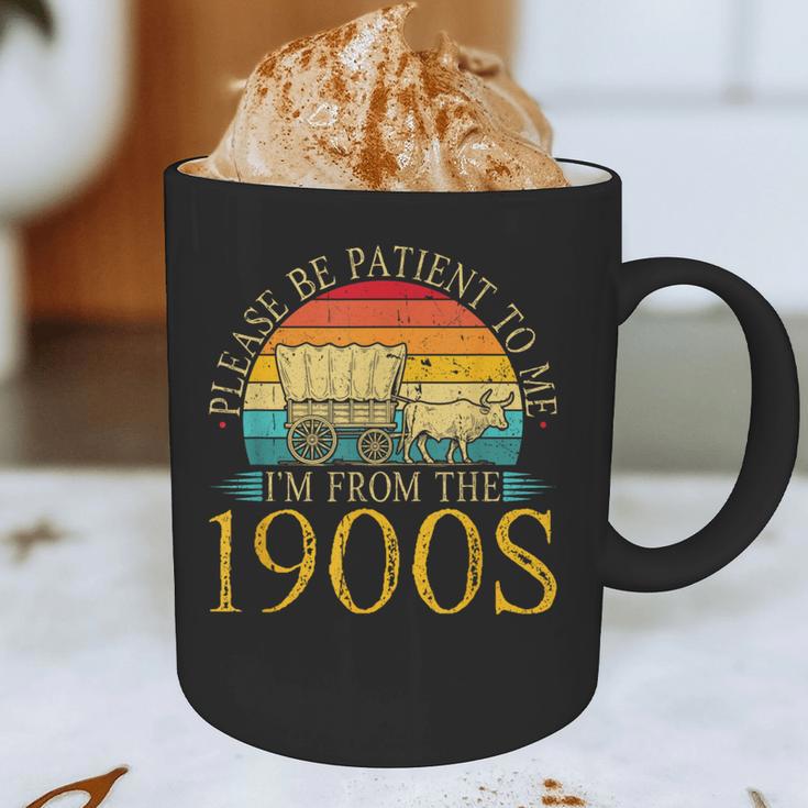 Please Be Patient To Me I'm From The 1900s Retro Vintage Graphic Print Coffee Mug Please Be Patient To Me I'm From The 1900s Retro Vintage Graphic Print Coffee Mug
