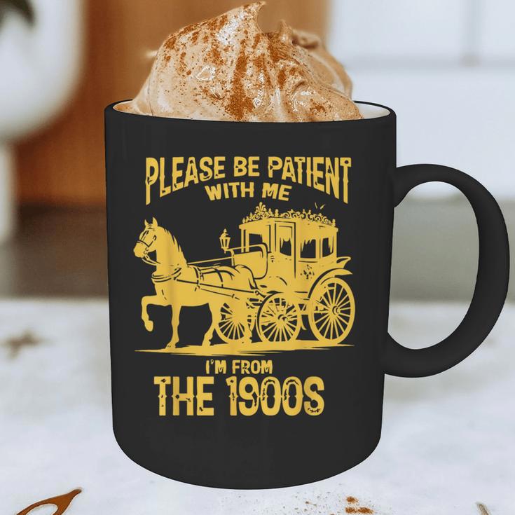 Please Be Patient With Me I'm From The 1900s Vin Graphic Print Coffee Mug