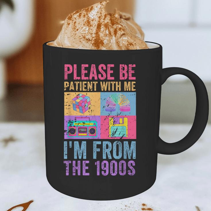 Please Be Patient With Me I'm From The 1900s Vintage 1900s Graphic Print Coffee Mug
