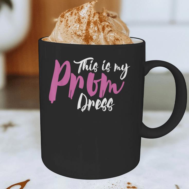 This Is My Prom Dress Shirt Senior Graduation Cute Tee Graphic Print Coffee Mug