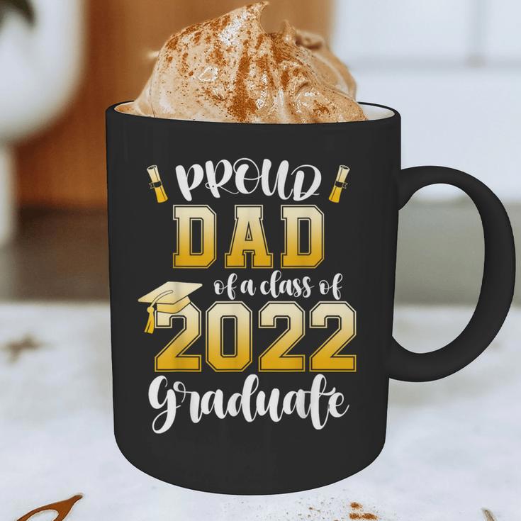 Proud Dad Of a Class Of 2022 Graduate Graduation 2022 Women Graphic Print Coffee Mug