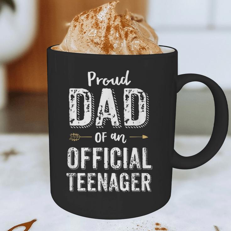 Proud Dad Of An Official TeenagerShirt Birthday Outfit Graphic Print Coffee Mug Proud Dad Of An Official TeenagerShirt Birthday Outfit Graphic Print Coffee Mug