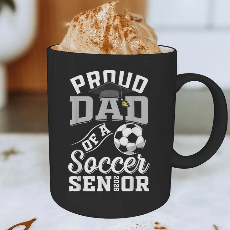 Proud Dad Of a Soccer Senior Class Of 2026 Graduation Graphic Print Coffee Mug