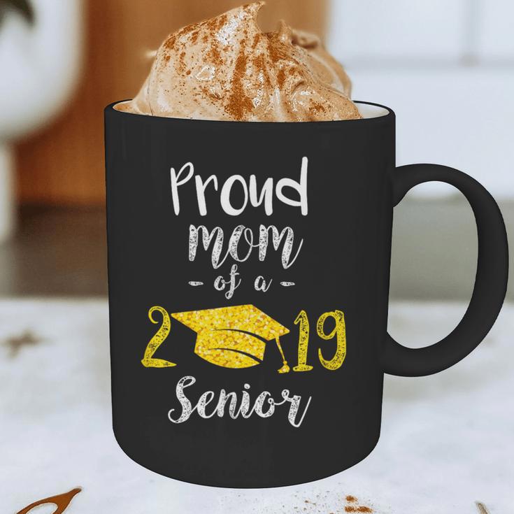 Proud Mom Of a 2019 Senior GraduationShirt Graphic Print Coffee Mug