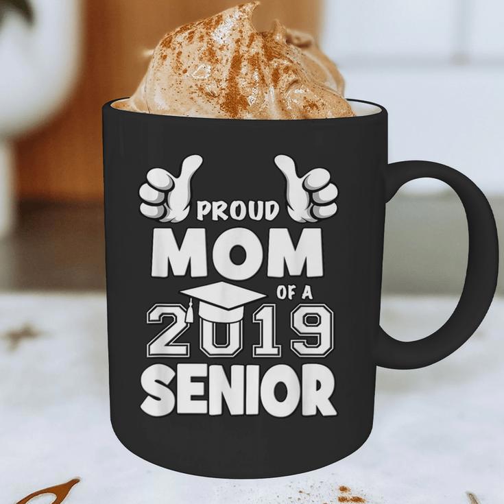 Proud Mom Of A 2019 Senior School Graduation Shirt Graphic Print Coffee Mug