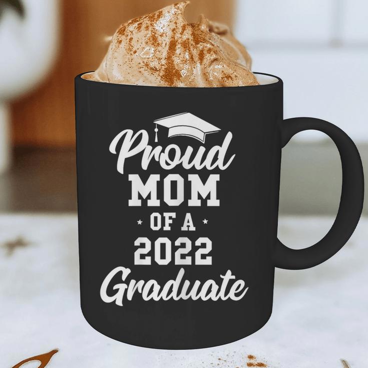 Proud Mom Of a 2022 Graduate Class Of 2022 Graduation Graphic Print Coffee Mug