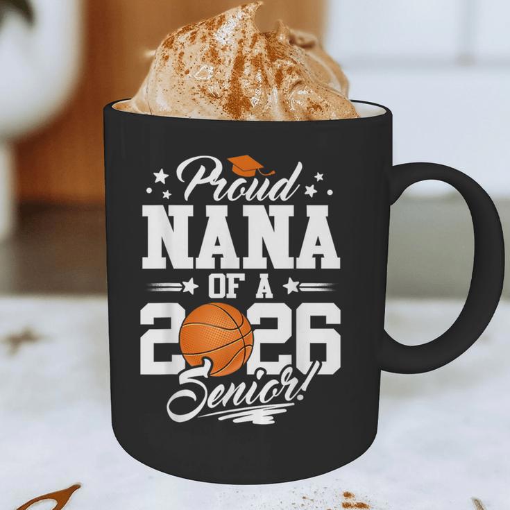 Proud Nana Of A 2026 Senior Basketball Graduation Graphic Print Coffee Mug