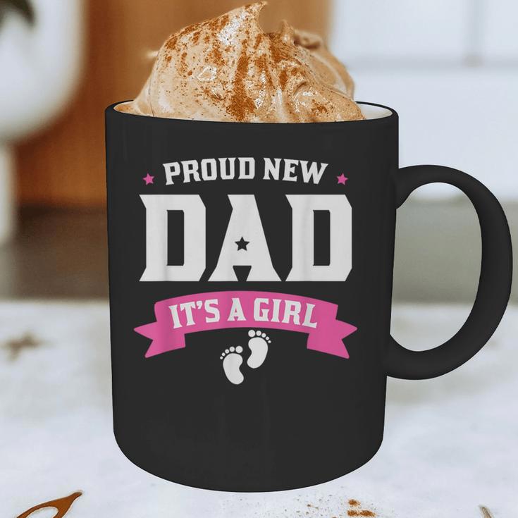 Proud New Dad Its A Girl Baby Gender Announcement Graphic Print Coffee Mug
