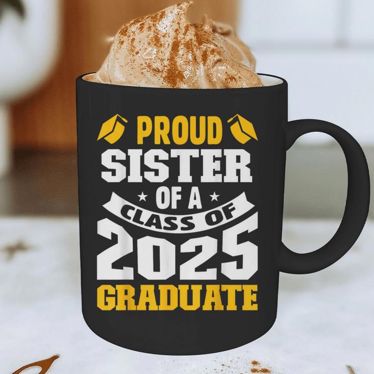 Proud Sister Of a Class Of 2025 Graduate Family Graduation Graphic Print Coffee Mug
