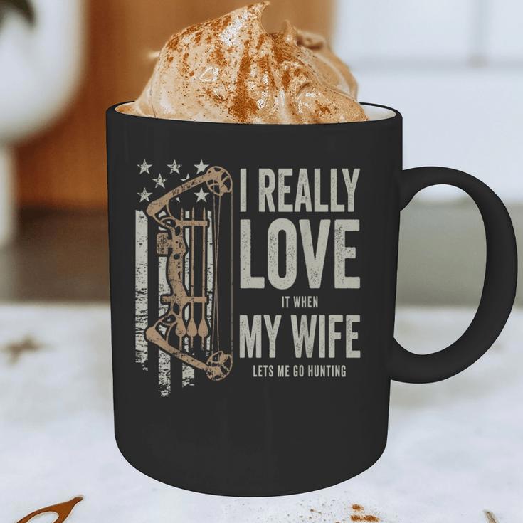 I Really Love It When My Wife Lets Me Go Hunting Dad Graphic Print Coffee Mug
