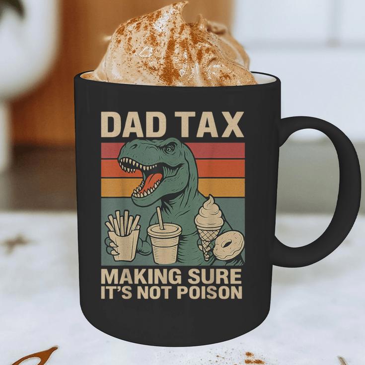 Retro Father's Day Dad Tax Making Sure It's Not PoisonRex Graphic Print Coffee Mug