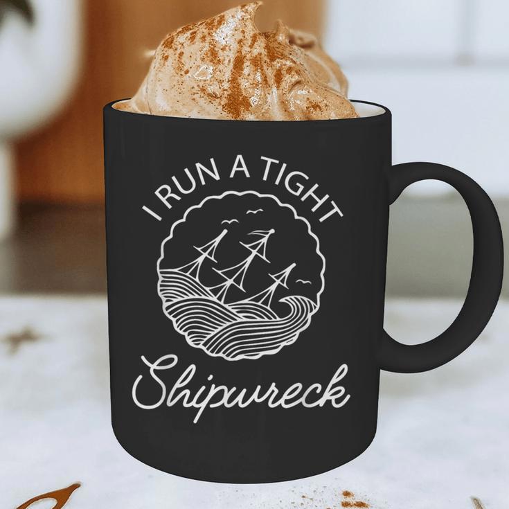 I Run A Tight Shipwreck Saying Wreck Mom Dad Graphic Print Coffee Mug