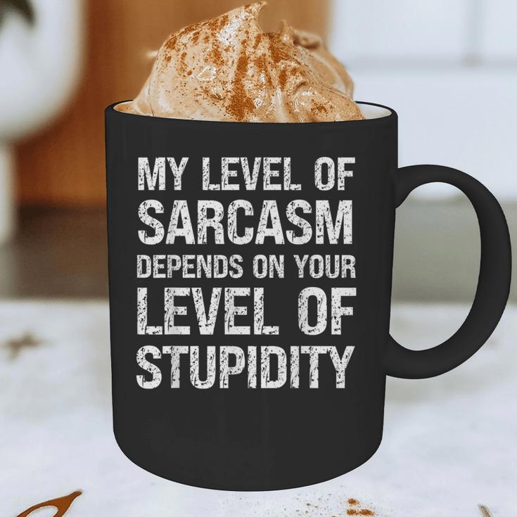 Sarcastic Humor My Level Of Sarcasm Fathers Day Dad Graphic Print Coffee Mug