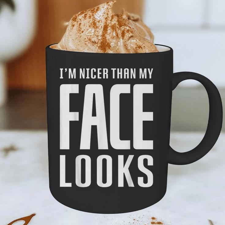 Sarcastic Shy People Introverts I'm Nicer Than My Face Looks Graphic Print Coffee Mug