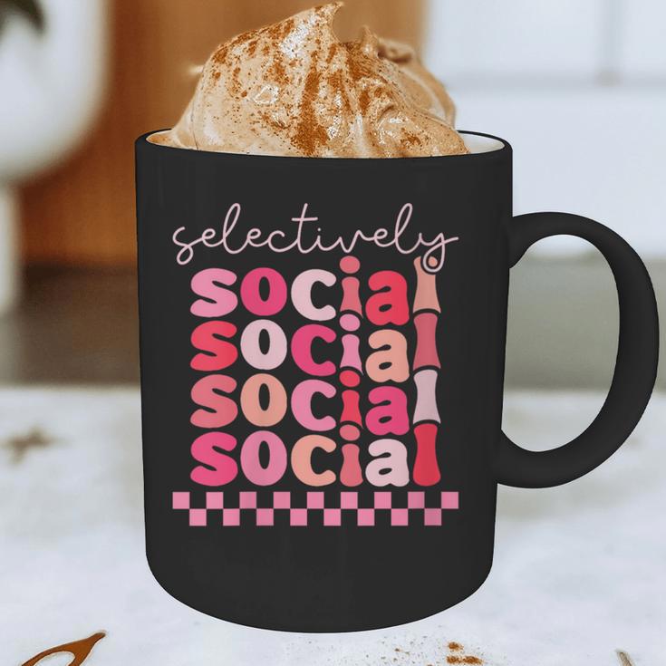 Selectively Social Sarcastic Introvert Humor Graphic Print Coffee Mug Selectively Social Sarcastic Introvert Humor Graphic Print Coffee Mug