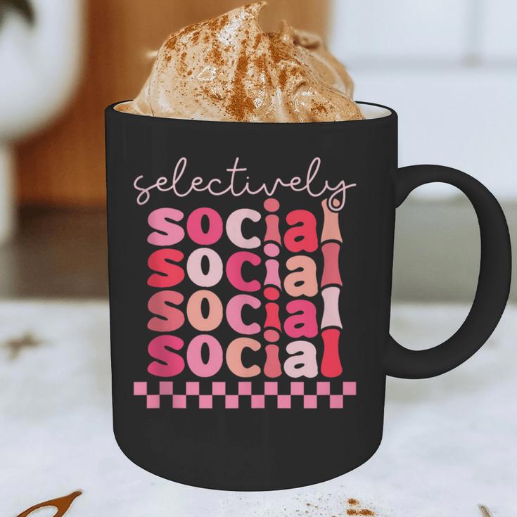 Selectively Social Sarcastic Introvert Humor Graphic Print Coffee Mug Selectively Social Sarcastic Introvert Humor Graphic Print Coffee Mug
