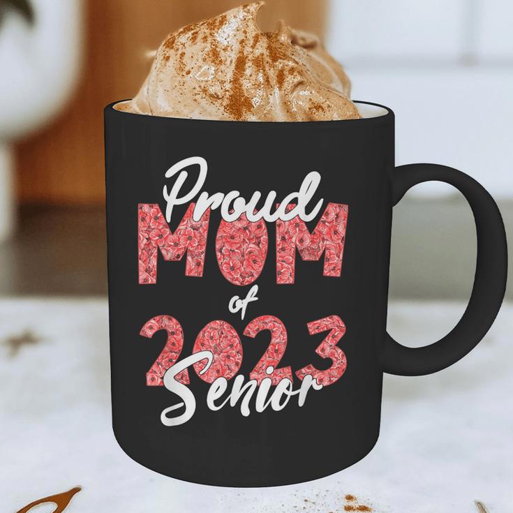 Senior Graduation Class Of 2023 Proud Mom Of 2023 Senior Graphic Print Coffee Mug