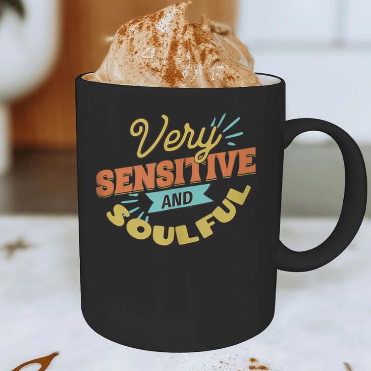 Very Sensitive And Soulful Introvert Graphic Print Coffee Mug