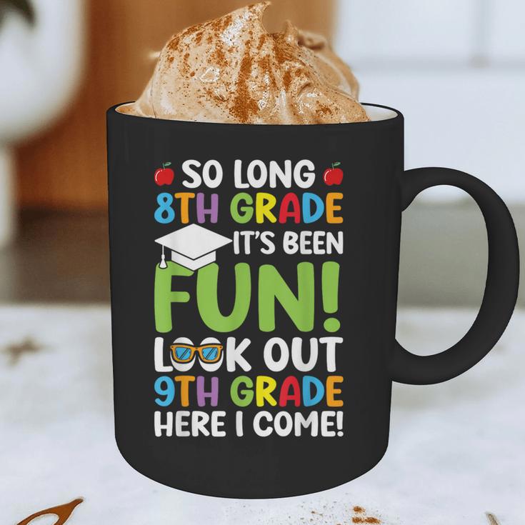 So Long 8th Grade 9th Grade Here I Come Graduation Graphic Print Coffee Mug