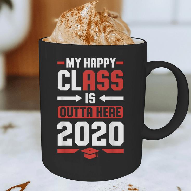 Student Graduation 2020 Tee My Happy Class Is Outta Here Graphic Print Coffee Mug