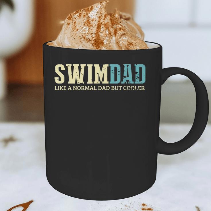 Swim Dad Like A Normal Dad But Cooler Shirt Swimer Dad Graphic Print Coffee Mug