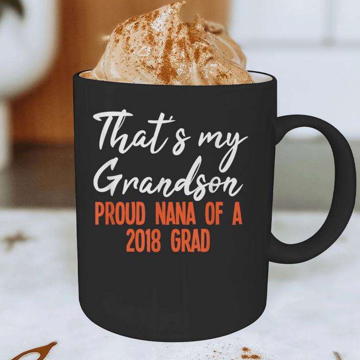 That's My Grandson 2018 Graduation Shirt For Grad Nanas Graphic Print Coffee Mug